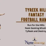 Tyreek Hill Fantasy Football Names