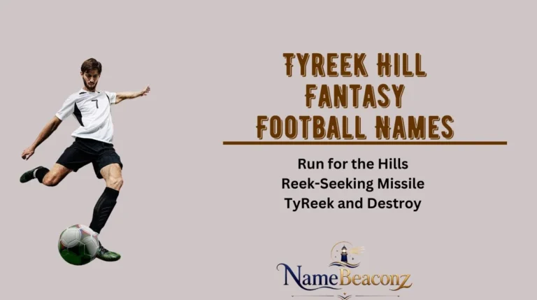 Tyreek Hill Fantasy Football Names