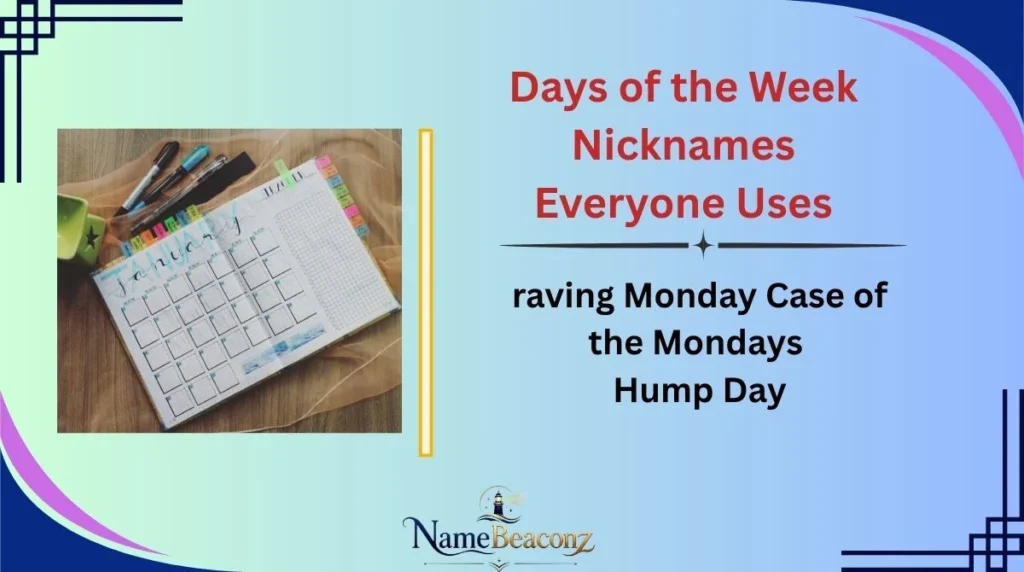 Days of the Week Nicknames Everyone Uses