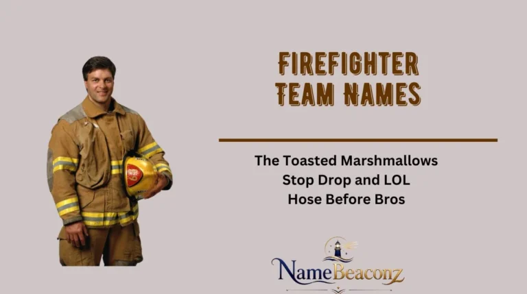 Firefighter Team Names