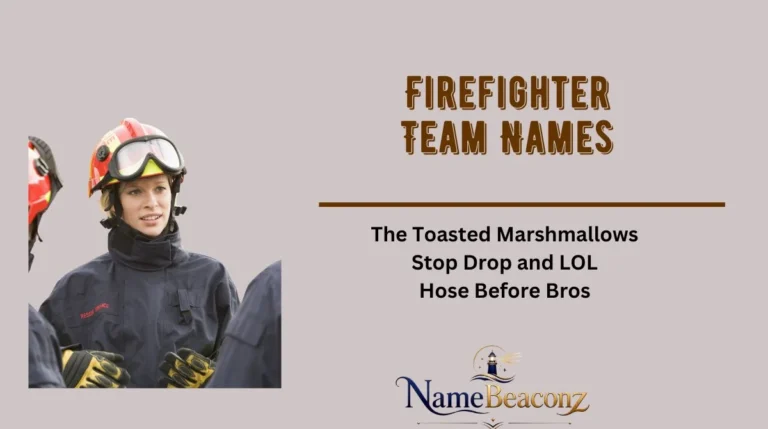 Firefighter Team Names
