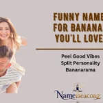 Funny Names for Bananas You'll Love