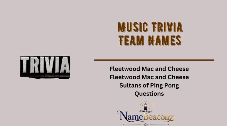 Music Trivia Team Names