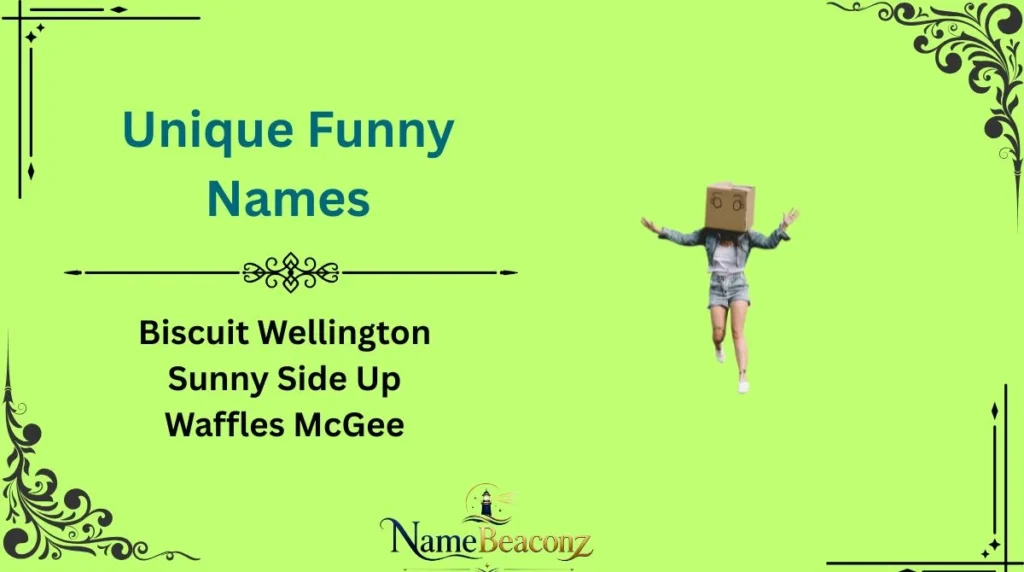 Unique Funny Names