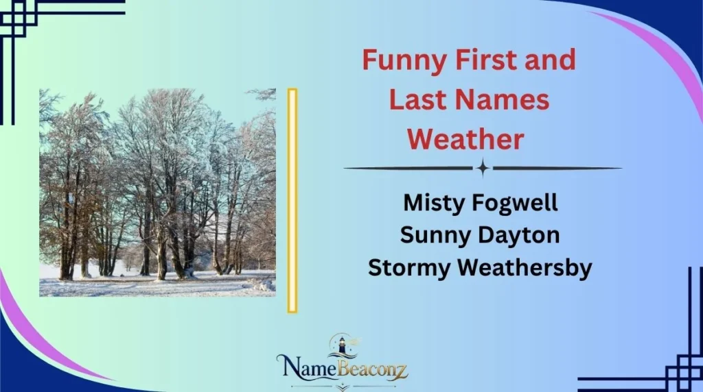 Funny First and Last Names Weather 