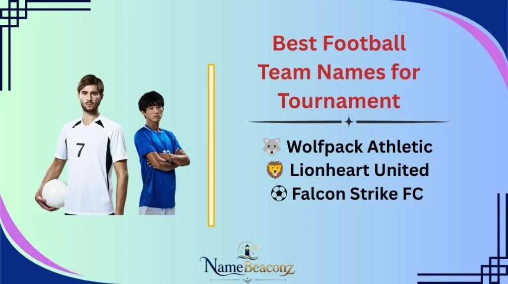 Best Football Team Names for Tournament