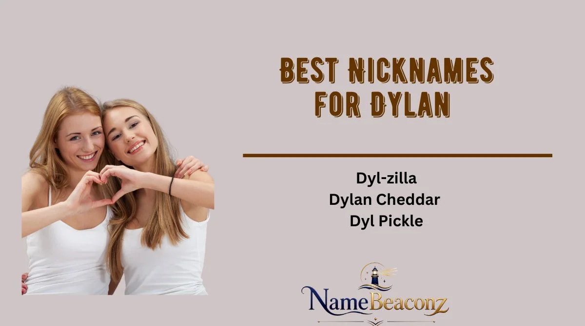 Best Nicknames for Dylan