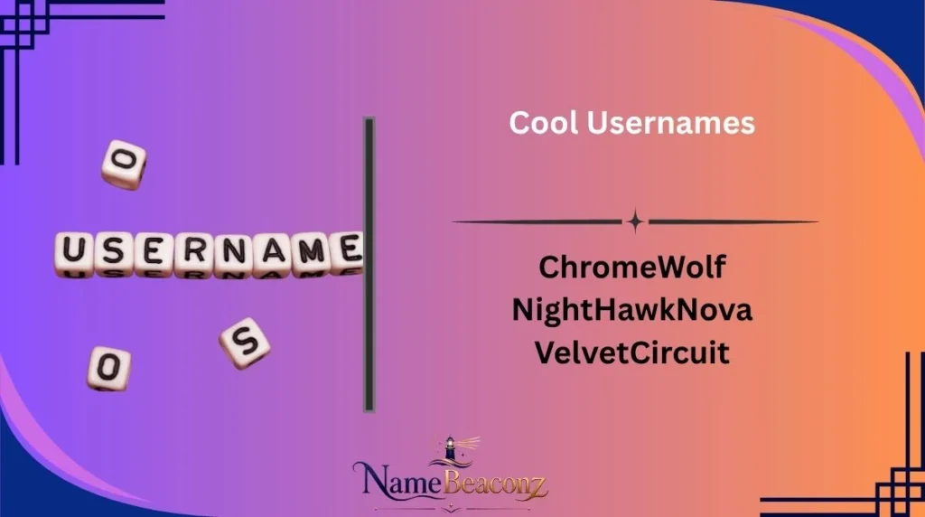 Cool Usernames