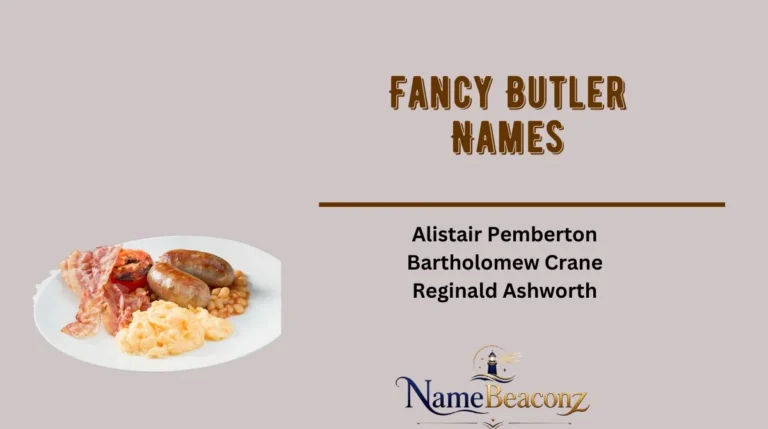 Fancy Butler Names