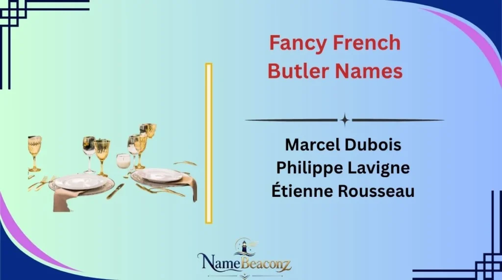 Fancy French Butler Names