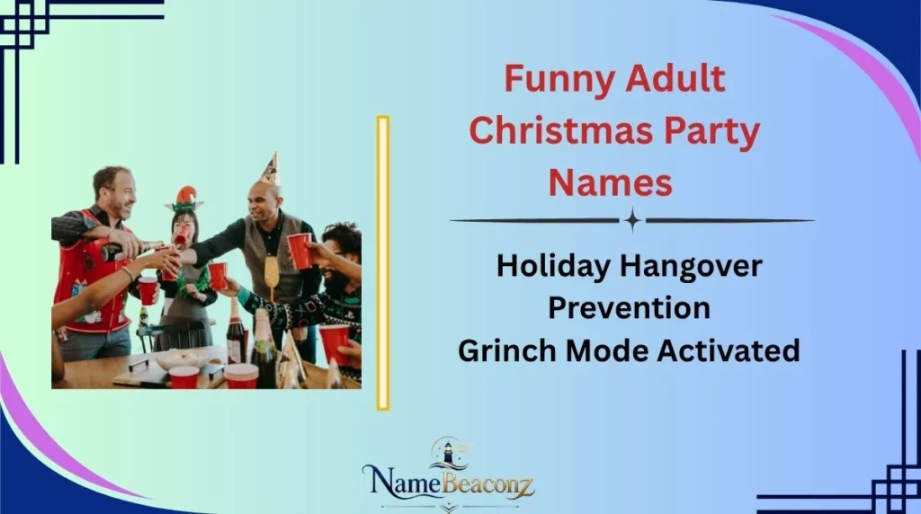 Funny Adult Christmas Party Names 