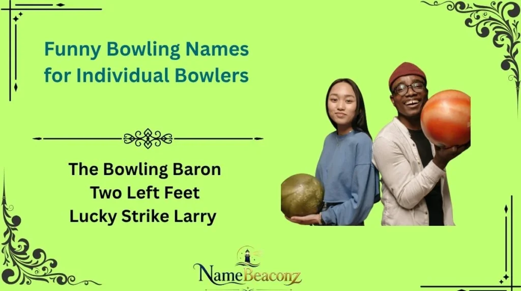 Funny Bowling Names for Individual Bowlers