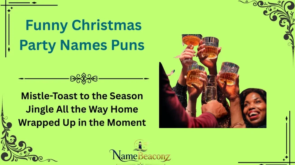 Funny Christmas Party Names Puns 