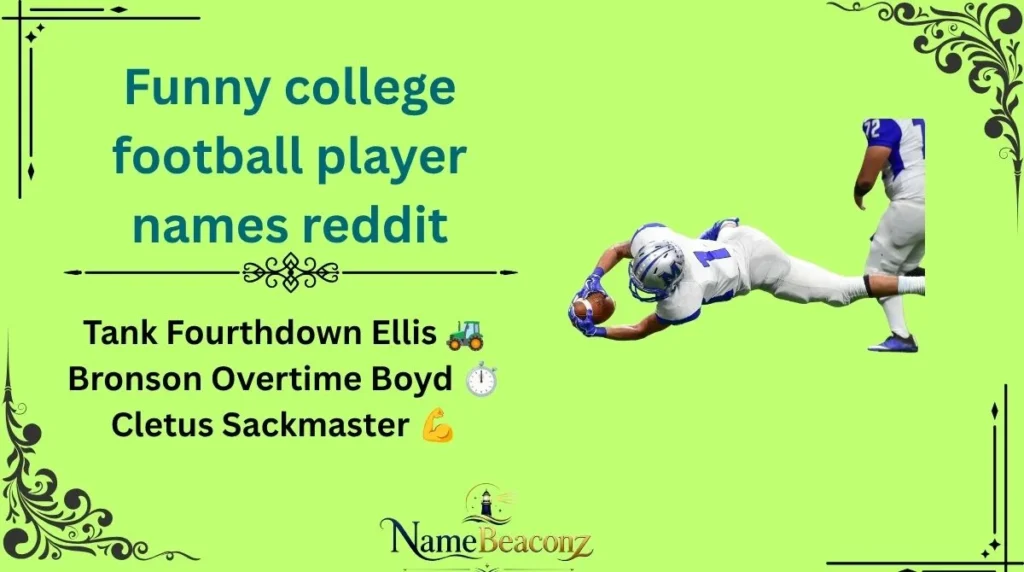 Funny college football player names reddit
