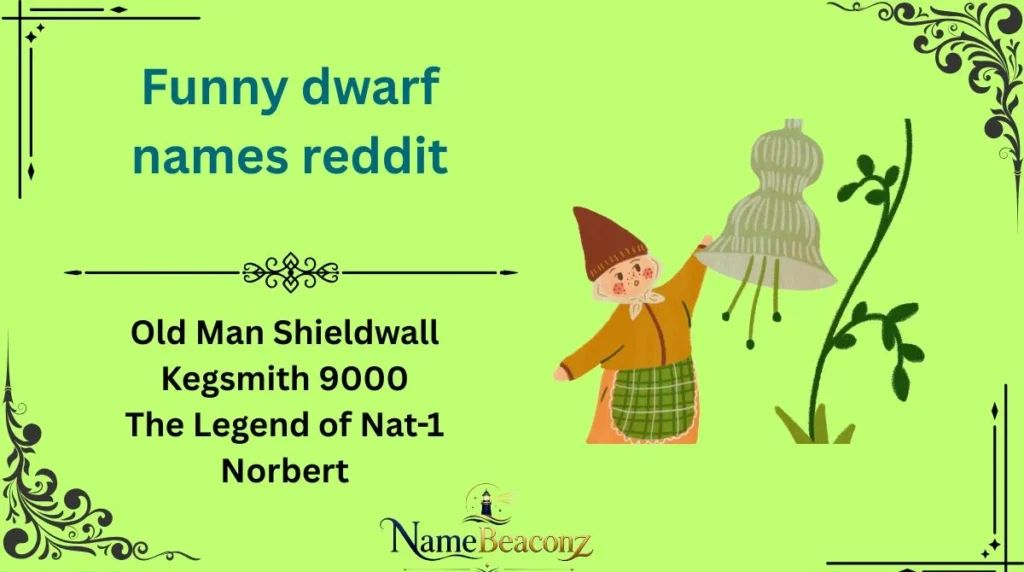 Funny dwarf names reddit