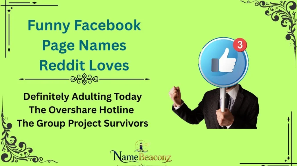 Funny Facebook Page Names Reddit Loves