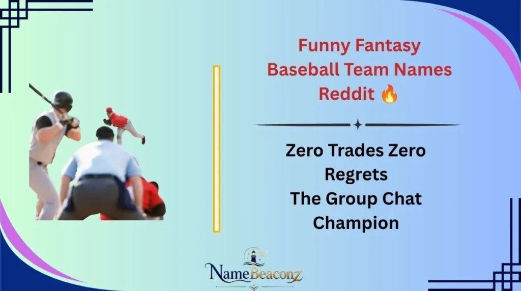 Funny Fantasy Baseball Team Names Reddit 🔥