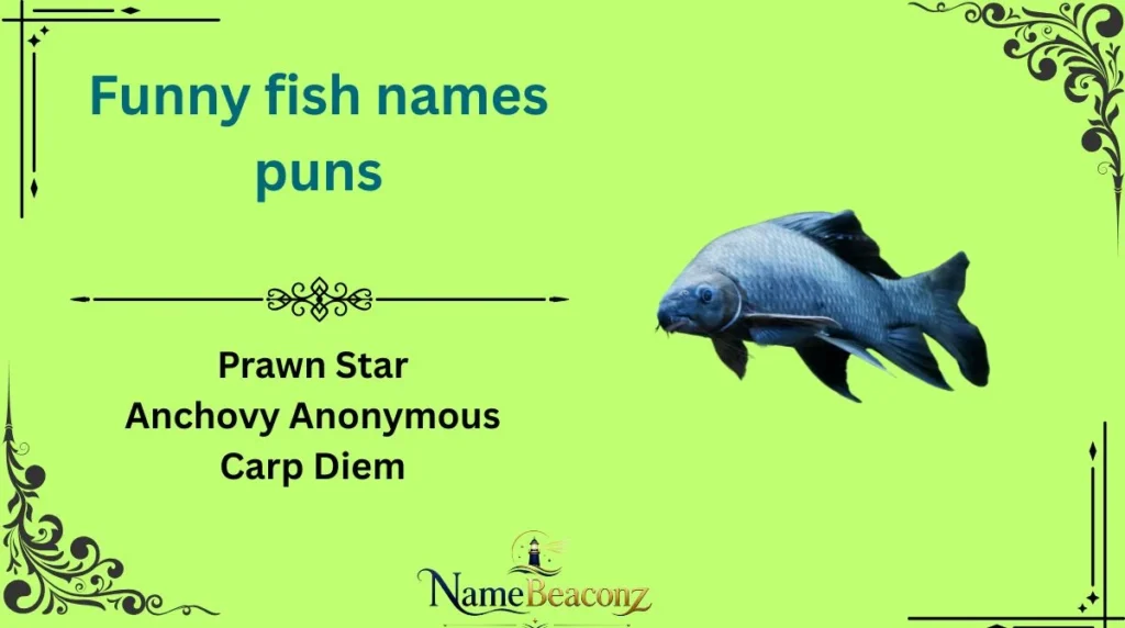 Funny fish names puns