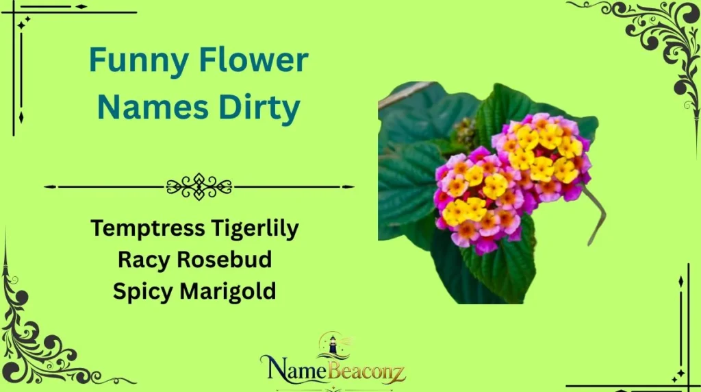 Funny Flower Names Dirty