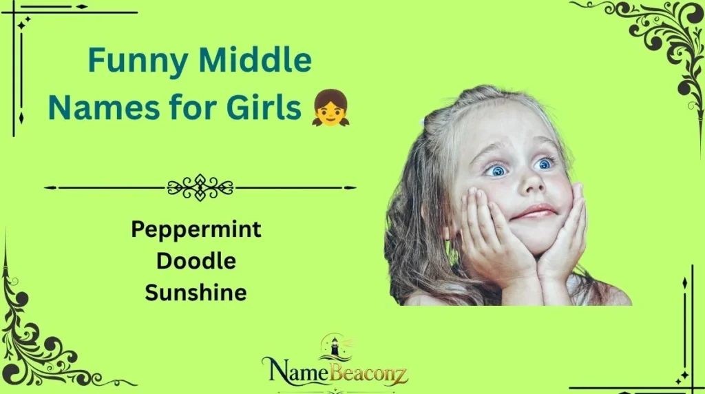 Funny Middle Names for Girls 👧