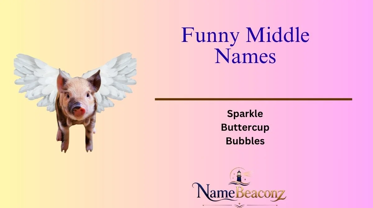 Funny Middle Names