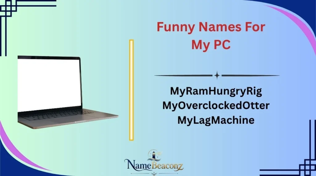 Funny Names For My PC