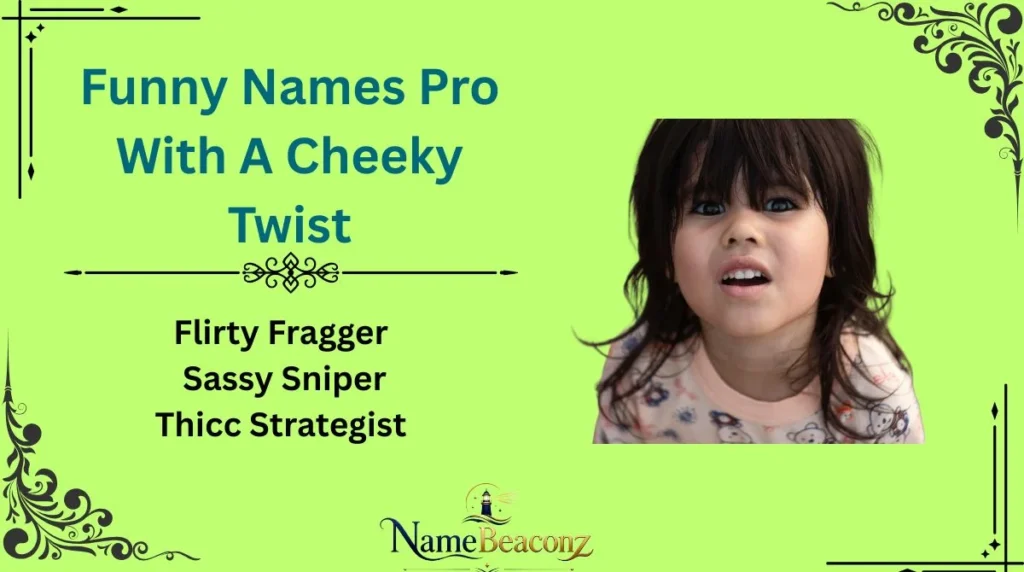 Funny Names Pro With A Cheeky Twist