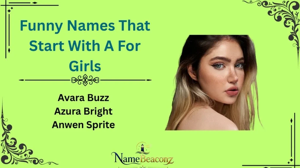 Funny Names That Start With A For Girls