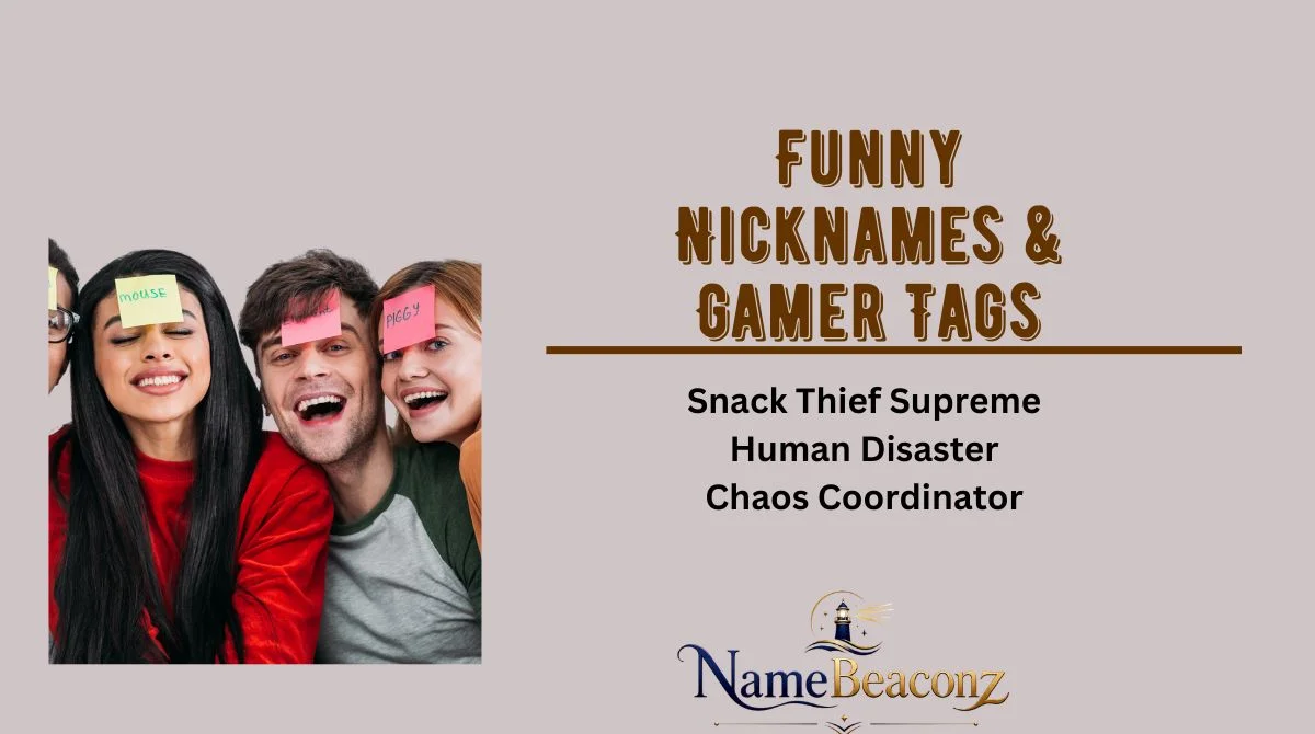 Funny Nicknames & Gamer Tags