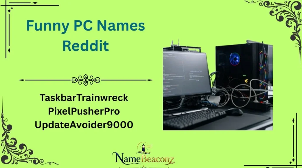 Funny PC Names Reddit