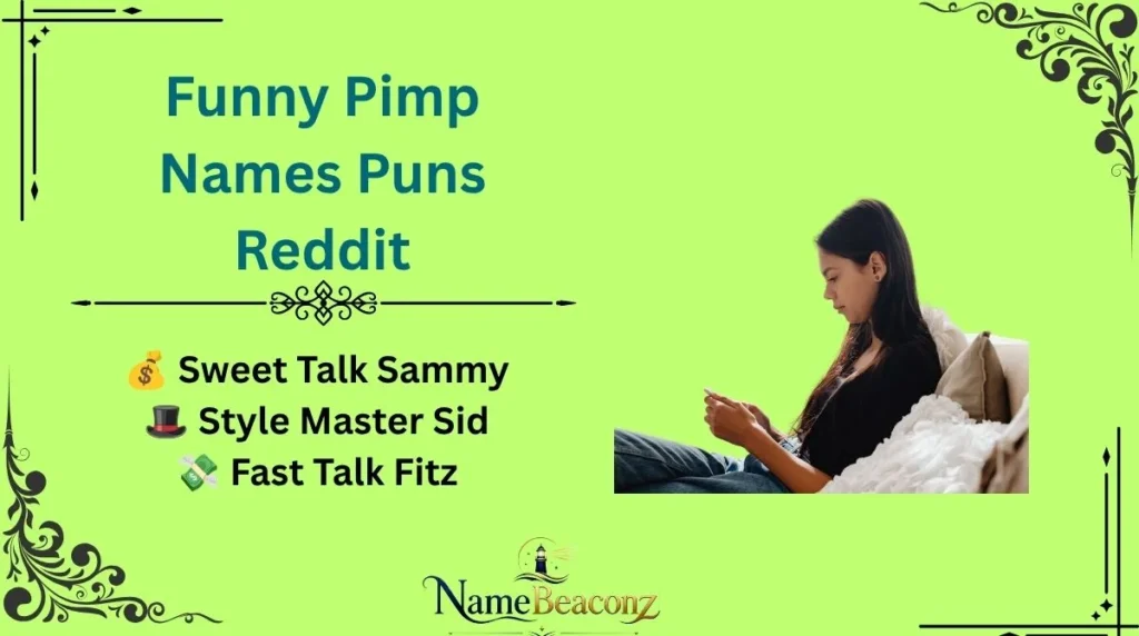 Funny Pimp Names Puns Reddit