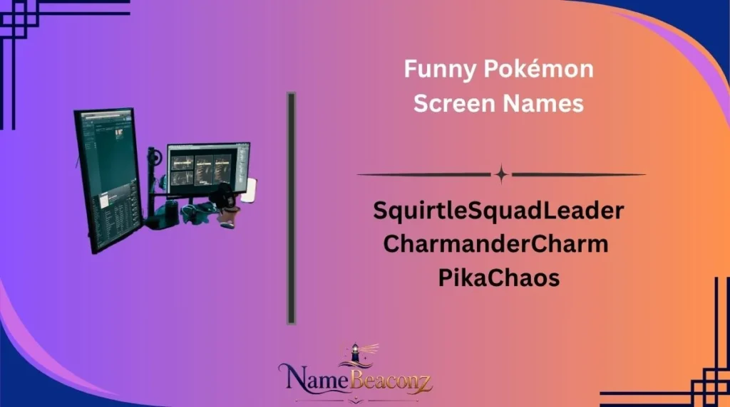 Funny Pokémon Screen Names