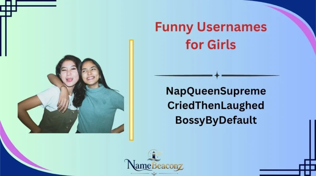 Funny Usernames for Girls