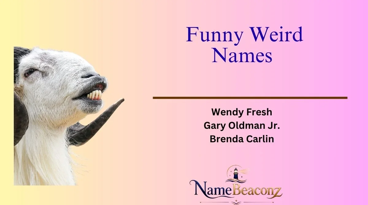 Funny Weird Names