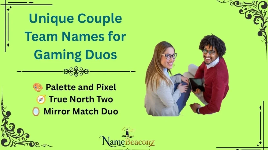 Unique Couple Team Names for Gaming Duos