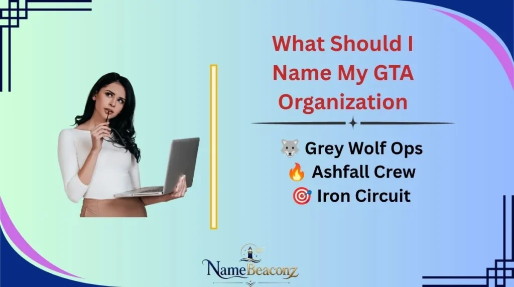 What Should I Name My GTA Organization