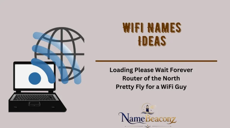 WiFi Names Ideas