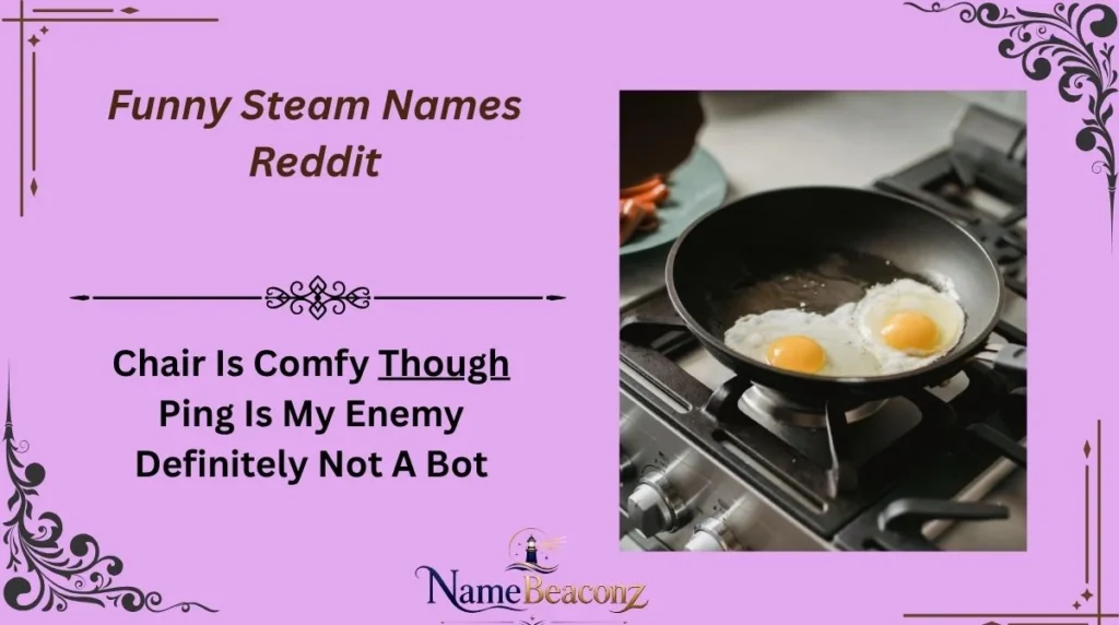 Funny Steam Names Reddit