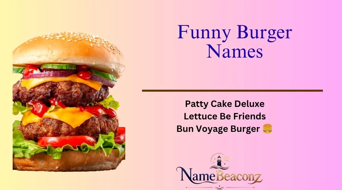 Funny Burger Names