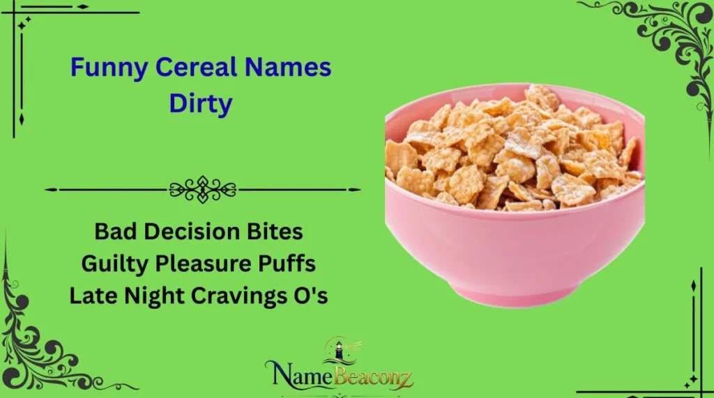 Funny Cereal Names Dirty