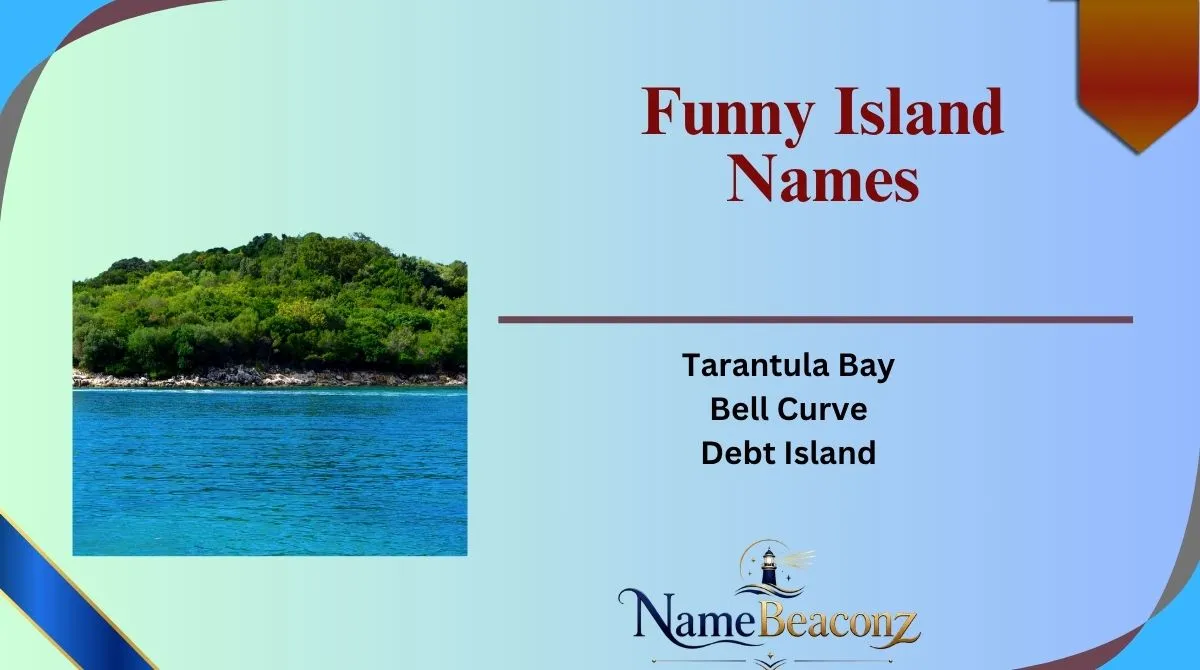 Funny Island Names