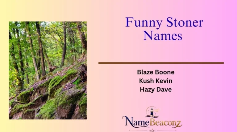 Funny Stoner Names