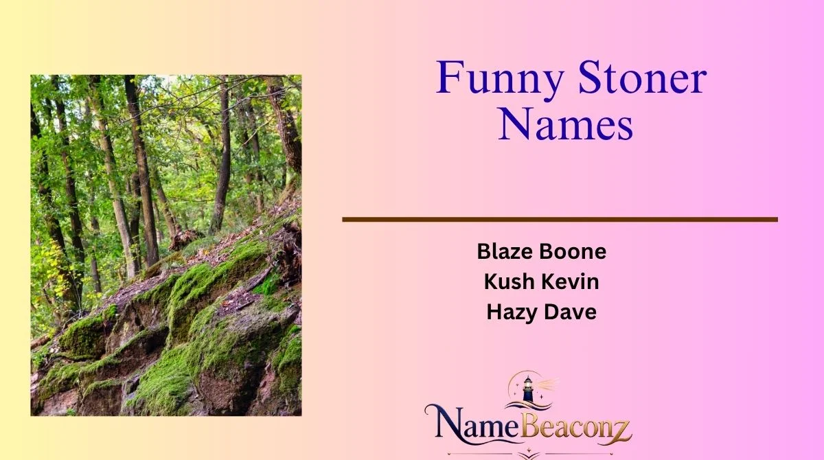Funny Stoner Names