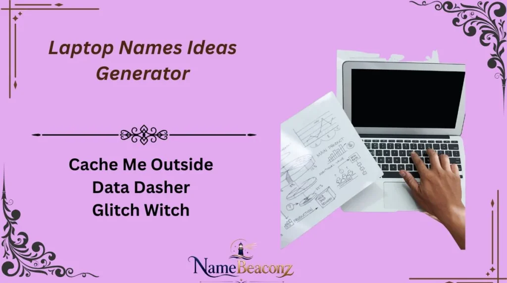 Laptop Names Ideas Generator