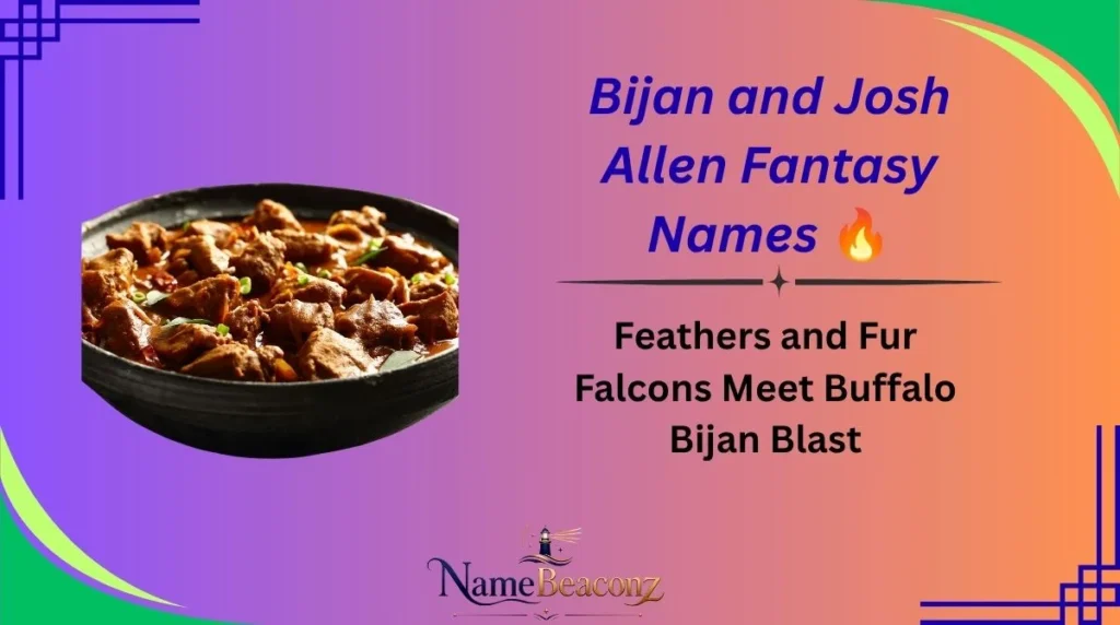 Bijan and Josh Allen Fantasy Names 🔥