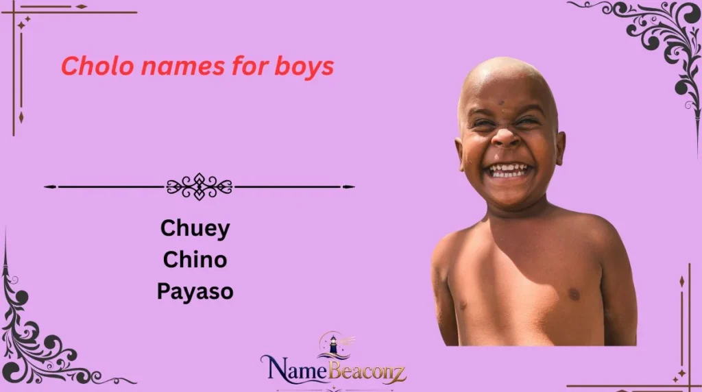 Cholo names for boys