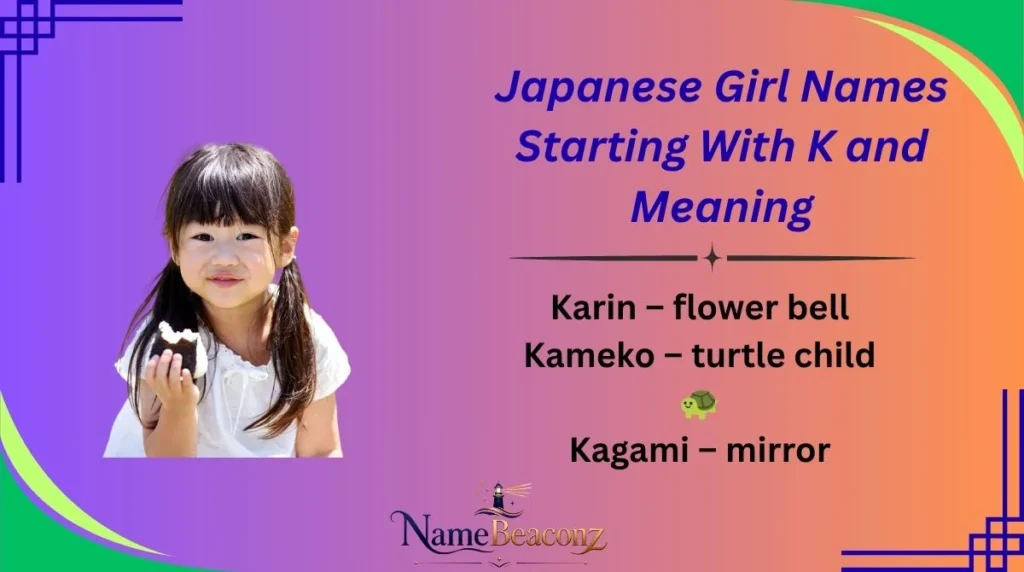 Japanese Girl Names Starting With K and Meaning